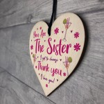 Sister I Got To Choose Plaque Best Friend Gift Wood Heart