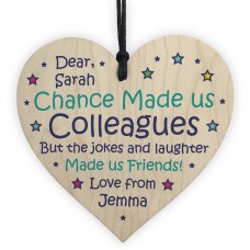 Personalised Chance Made Us Colleague Heart Plaque Thank You