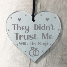 Handmade Wedding Sign Handheld Heart Trust Me With The Rings