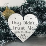 Handmade Wedding Sign Handheld Heart Trust Me With The Rings