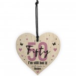 Funny 50th Birthday Gift Hot Just Comes In Flushes Wood Heart