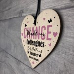 Novelty Chance Made Us Colleague Gift Hanging Wood Heart