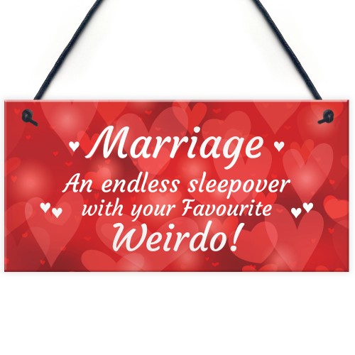 Wedding Anniversary Gift Marriage Sign Funny Gift For Husband