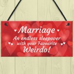 Wedding Anniversary Gift Marriage Sign Funny Gift For Husband