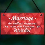 Wedding Anniversary Gift Marriage Sign Funny Gift For Husband