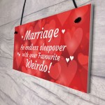 Wedding Anniversary Gift Marriage Sign Funny Gift For Husband