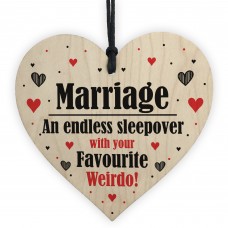 Marriage Endless Sleepover Funny Wood Heart Anniversary Gift 