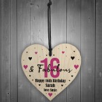 16 And Fabulous Gift Wood Heart Personalised 16th Birthday Gift