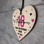16 And Fabulous Gift Wood Heart Personalised 16th Birthday Gift