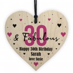 30 And Fabulous Gift Wood Heart Personalised 30th Birthday Gift