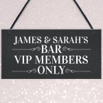 Personalised VIP Members Novelty Home Bar Man Cave Signs