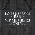 Personalised VIP Members Novelty Home Bar Man Cave Signs