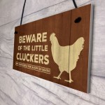 Beware Of The Little Cluckers Funny Chicken Sign Coop Hen House 