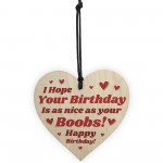 Funny Birthday Gift For Girlfriend Wife Wood Heart Rude Birthday
