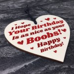 Funny Birthday Gift For Girlfriend Wife Wood Heart Rude Birthday