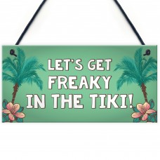 Freaky In The Tiki Novelty Hanging Tiki Bar Decor Signs For Home