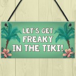 Freaky In The Tiki Novelty Hanging Tiki Bar Decor Signs For Home
