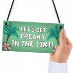 Freaky In The Tiki Novelty Hanging Tiki Bar Decor Signs For Home