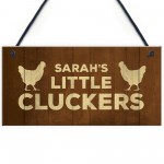 Novelty Chicken Sign Funny Little Cluckers Sign Personalised