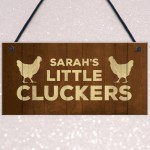 Novelty Chicken Sign Funny Little Cluckers Sign Personalised