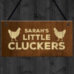 Novelty Chicken Sign Funny Little Cluckers Sign Personalised