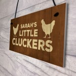 Novelty Chicken Sign Funny Little Cluckers Sign Personalised