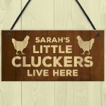 Novelty Little Cluckers Sign Funny Chicken Sign Personalised