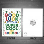 Super COOL New School Card 1st Day At School Card Good Luck