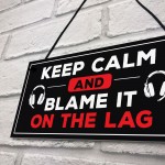 Keep Calm Funny Gamer Gifts For Him Games Room Man Sign