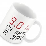 OH WHAT A DAY Funny Office Mug Gift For Him Her Novelty Birthday