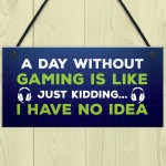Funny Humour Gaming Sign Hanging Plaque Bedroom Sign Gamer Gift