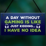 Funny Humour Gaming Sign Hanging Plaque Bedroom Sign Gamer Gift