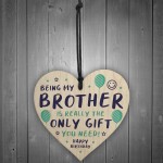 Funny Brother Birthday Gifts From Sister Novelty Wooden Heart
