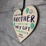 Funny Brother Birthday Gifts From Sister Novelty Wooden Heart