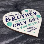 Funny Brother Birthday Gifts From Sister Novelty Wooden Heart