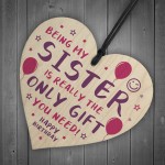 Funny Sister Birthday Gifts From Brother Novelty Wooden Heart