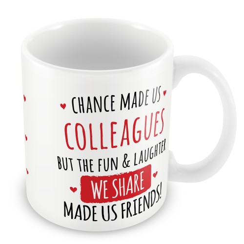 Chance Made Us Colleagues Mug Gift For Colleague Birthday