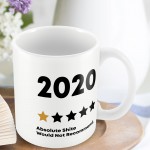 Funny 2020 Rating Mug Novelty Birthday Christmas Gift For Him