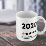 Funny 2020 Rating Mug Novelty Birthday Christmas Gift For Him