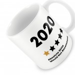 Funny 2020 Rating Mug Novelty Birthday Christmas Gift For Him