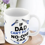 Funny Cant Fix It Dad Birthday Mug Novelty Christmas Gift Idea 