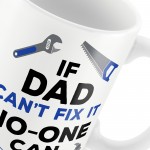 Funny Cant Fix It Dad Birthday Mug Novelty Christmas Gift Idea 