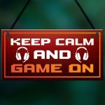 Keep Calm Game On Novelty Gaming Sign Games Room Decor Gift