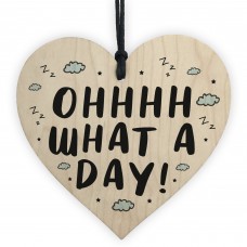 Oh What A Day Wooden Heart Funny Home Decor Sign Friendship 