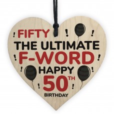 50th Birthday Funny Wood Heart Gift For Friend Novelty Birthday