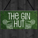 The Gin Hut Funny Home Bar Hanging Sign Garden Man Cave Gifts