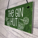 The Gin Hut Funny Home Bar Hanging Sign Garden Man Cave Gifts