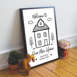 Welcome To Our New Home Print New Home Gift Framed Print