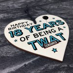 Funny 18th Birthday Heart Rude Birthday Gift For Son Brother