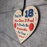 18th Birthday Wooden Heart Funny Gift For Son Daughter Brother